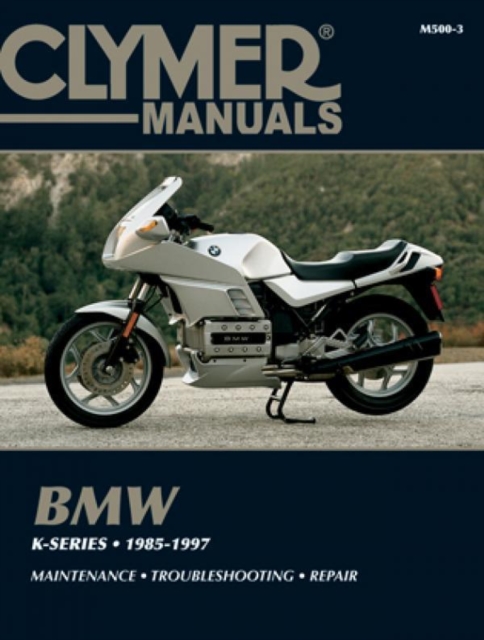 BMW K-Series Motorcycle (1985-1997) Service Repair Manual, Paperback / softback Book