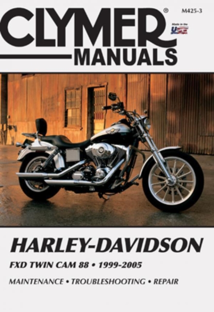 Harley-Davidson FXD Twin Cam Motorcycle (1999-2005) Service Repair Manual : (1999-2005), Paperback / softback Book