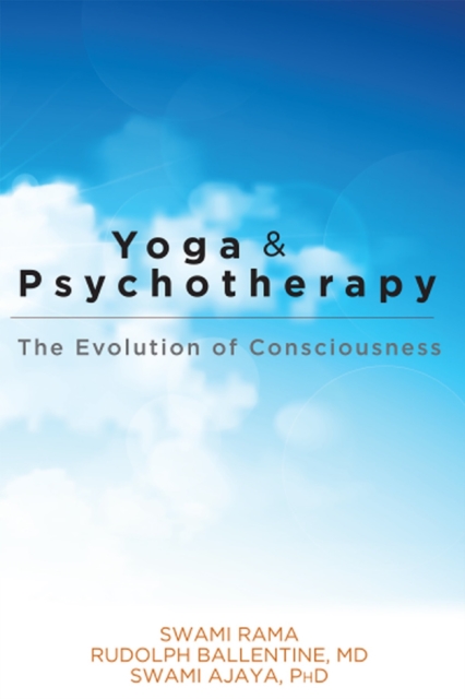 Yoga and Psychotherapy : The Evolution of Consciousness, EPUB eBook