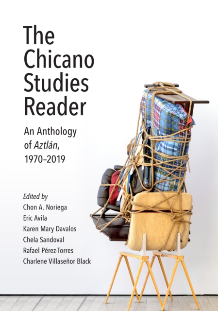 The Chicano Studies Reader : An Anthology of Aztlan, 1970-2019, EPUB eBook