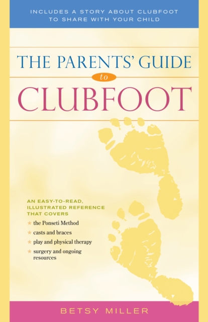 The Parents' Guide to Clubfoot, EPUB eBook