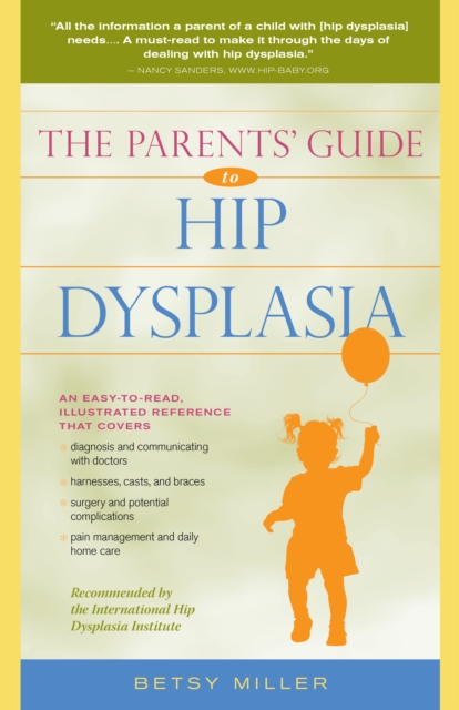 The Parents' Guide to Hip Dysplasia, EPUB eBook