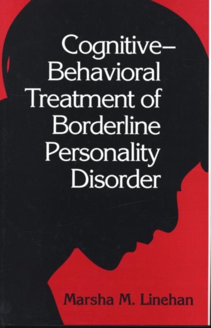 Cognitive-Behavioral Treatment of Borderline Personality Disorder, Hardback Book