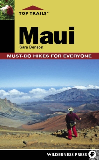 Top Trails: Maui : Must-Do Hikes for Everyone, EPUB eBook