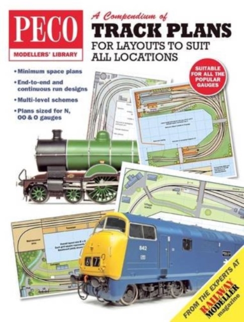 A Compendium of Track Plans : For Layouts to Suit All Locations, Paperback / softback Book