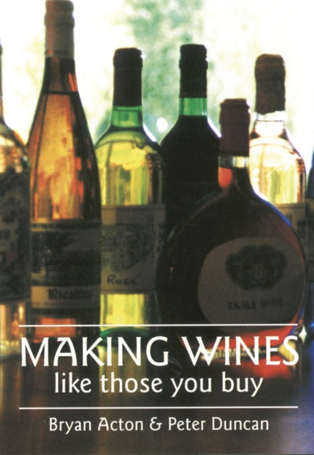 Making Wines Like Those You Buy, Paperback / softback Book