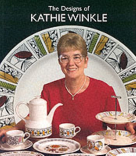 The Designs of Kathie Winkle for James Broadhurst and Sons Ltd.1958-1978, Paperback / softback Book