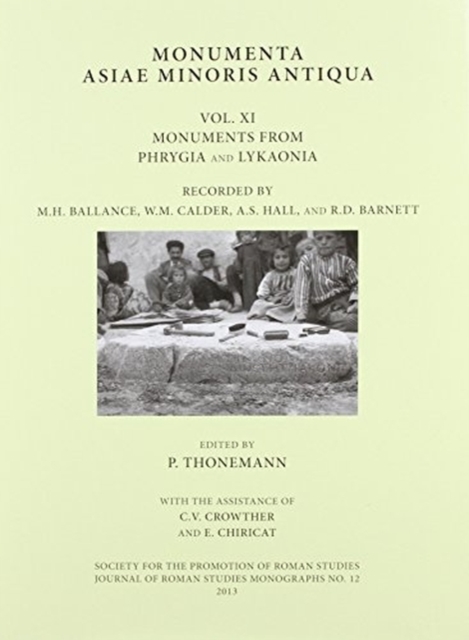 Monumenta Asiae Minoris Antiqua Vol. XI, Hardback Book