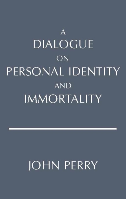 A Dialogue on Personal Identity and Immortality, Paperback / softback Book