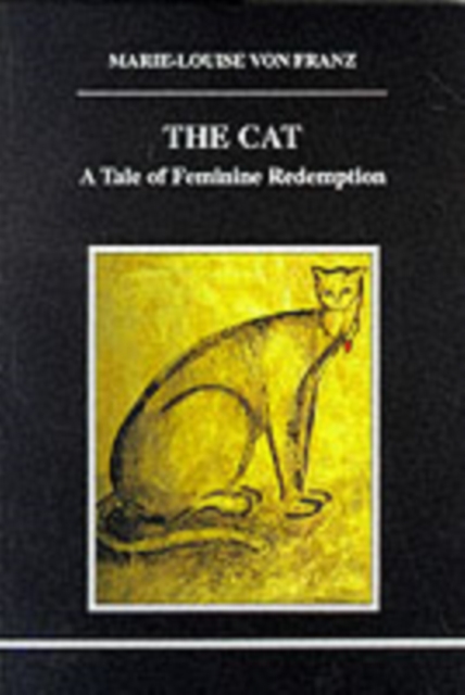 The Cat : A Tale of Feminine Redemption, Paperback / softback Book