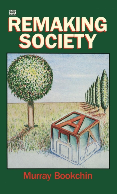 Remaking Society, Paperback / softback Book