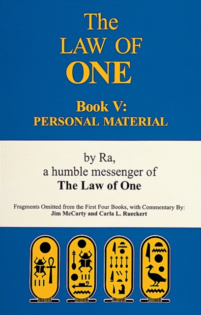 The Ra Material Book Five : Personal Material-Fragments Omitted from the First Four Books, Paperback / softback Book
