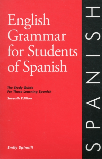 English Grammar for Students of Spanish 7th edition, Paperback / softback Book