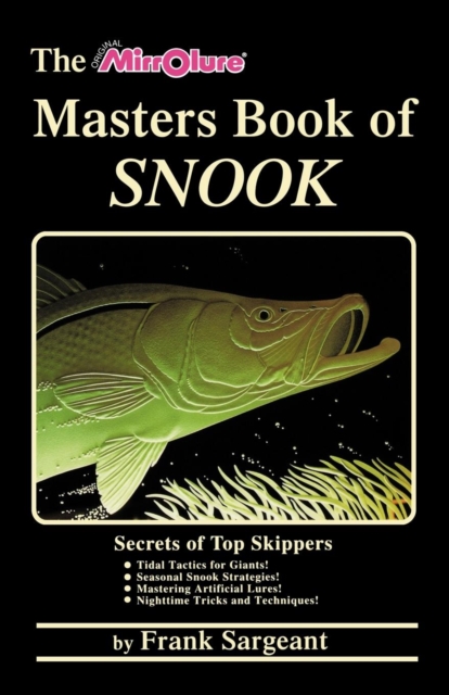 Masters Book of Snook : Secrets of Top Skippers, EPUB eBook