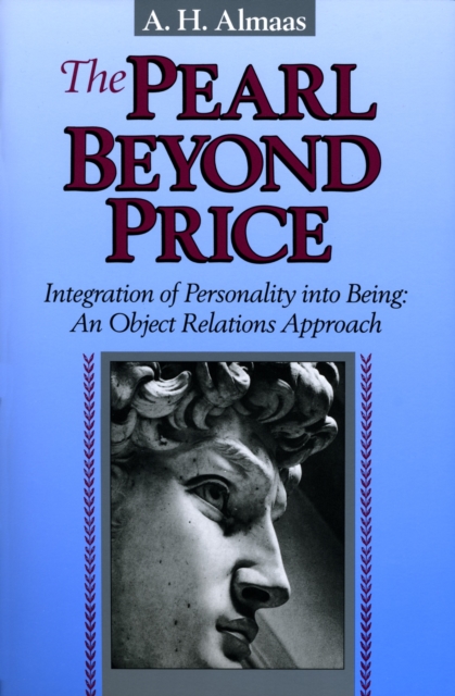 The Pearl Beyond Price : Integration of Personality into Being, an Object Relations Approach, Paperback / softback Book