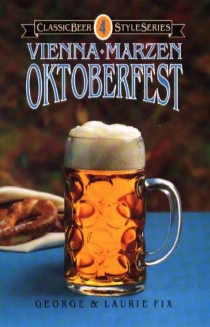 Oktoberfest, Vienna, Marzen, Paperback / softback Book