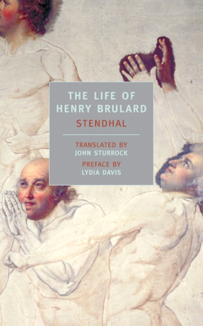 The Life Of Henry Brulard, Paperback / softback Book