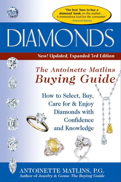 Diamonds (3rd Edition) : The Antoinette Matlin's Buying Guide, EPUB eBook
