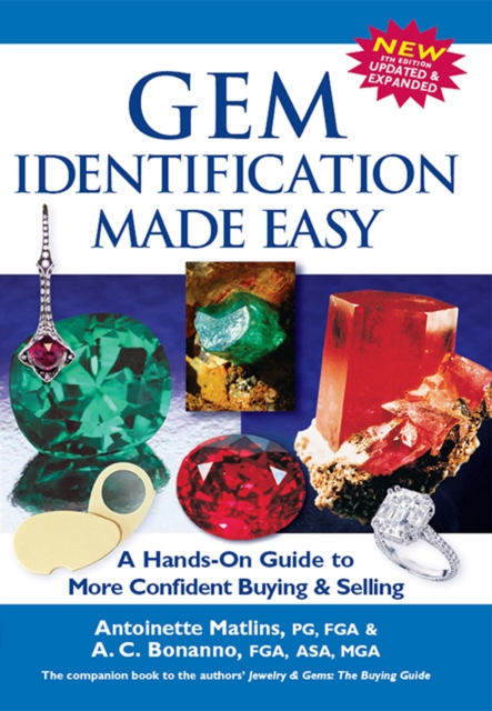 Gem Identification Made Easy (5th Edition) : A Hands-On Guide to More Confident Buying & Selling, EPUB eBook