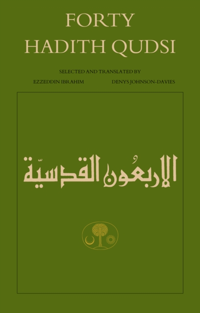 Forty Hadith Qudsi, Paperback / softback Book