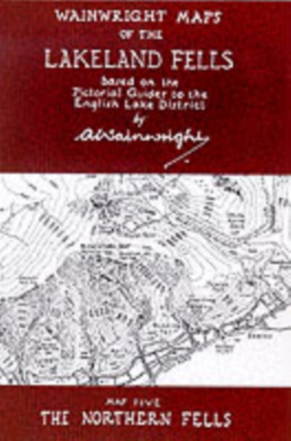 Wainwright Maps of the Lakeland Fells : The Northern Fells Map 5, Sheet map, folded Book