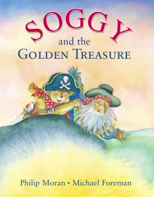 Soggy and the Golden Treasure, Hardback Book