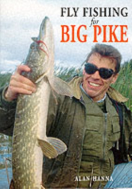 Fly Fishing for Big Pike, Paperback / softback Book