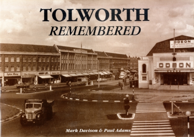 Tolworth Remembered, Paperback / softback Book
