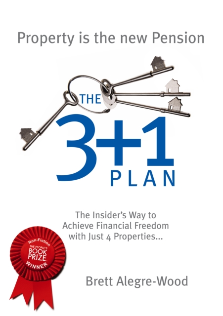 The 3+1 Plan : The Insider's Way to Achieve Financial Freedom, Electronic book text Book