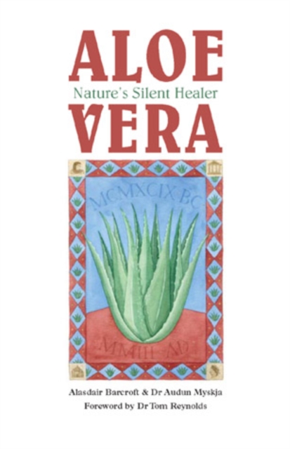 Aloe Vera : Nature's Silent Healer, Paperback / softback Book