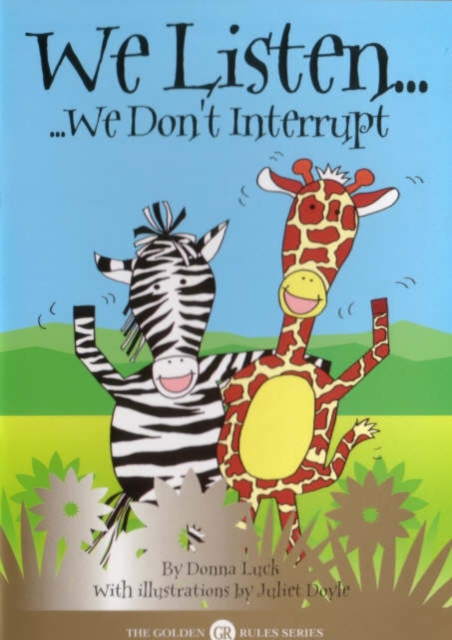 We Listen : We Don't Interrupt, Paperback / softback Book