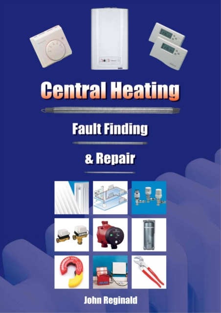 Central Heating - Fault Finding and Repair, PDF eBook