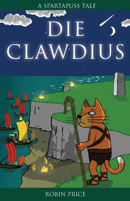 Die Clawdius : Spartapuss Tales, Paperback / softback Book