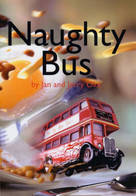 Naughty Bus, Paperback / softback Book