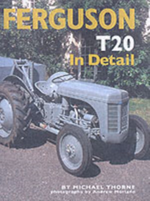 Ferguson TE20 in Detail, Hardback Book