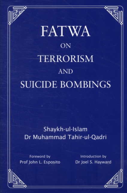 Fatwa on Terrorism and Suicide Bombings, Hardback Book