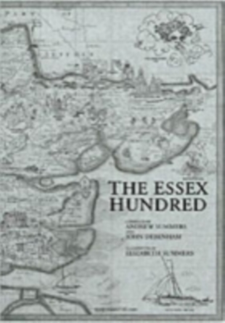 The Essex Hundred : Essex History in 100 Poems, Paperback / softback Book