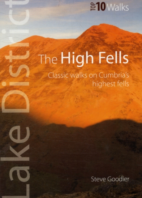 The High Fells : Classic Walks on High Fells of the Lake District, Paperback / softback Book