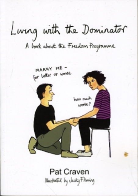 Living with the Dominator : A Book About the Freedom Programme, Paperback / softback Book