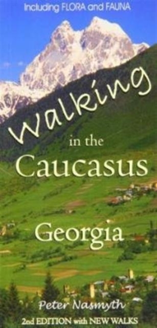 Walking in the Caucasus, Georgia, Paperback / softback Book