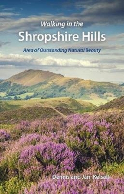 Walking in the Shropshire Hills : Area of Outstanding Natural Beauty, Paperback / softback Book