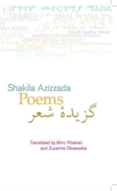 Poems: Shakila Azizzada, Paperback / softback Book