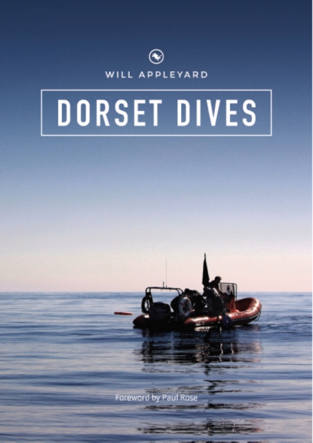 Dorset Dives : A Guide to Scuba Diving Along the Jurassic Coast, Paperback / softback Book