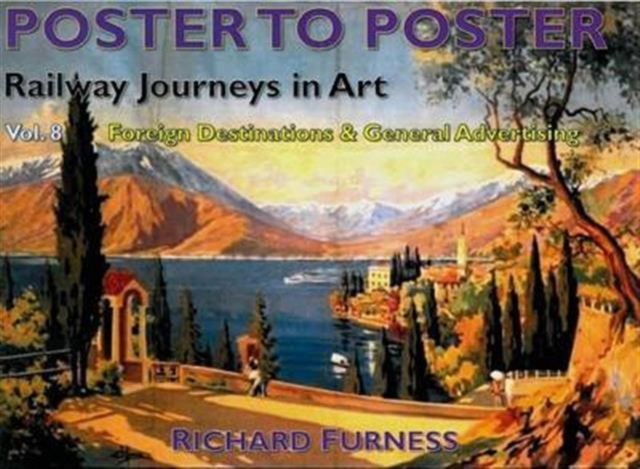 Railway Journeys in Art Volume 8: Worldwide Destinations : 8, Hardback Book