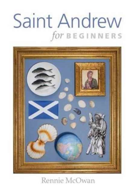 Saint Andrew for Beginners, Paperback / softback Book