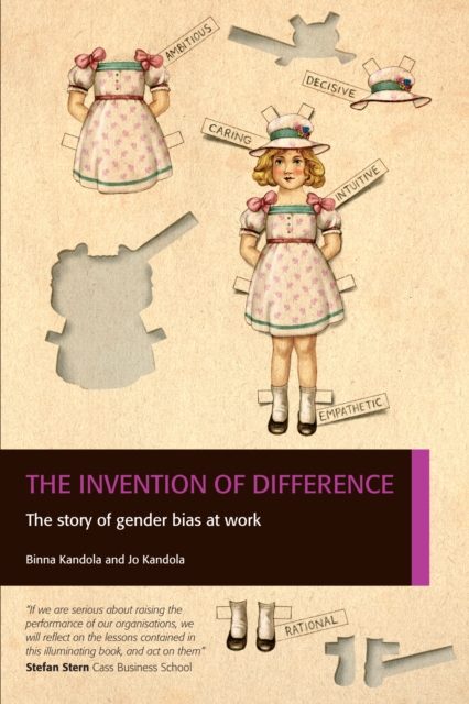 The Invention of Difference : The Story of Gender Bias at Work, EPUB eBook