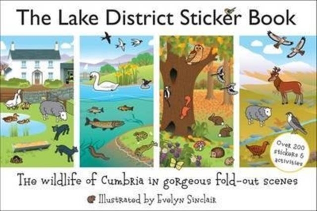 The Lake District Sticker Book : The Wildlife of Cumbria in Gorgeous Fold-Out Scenes, Paperback / softback Book