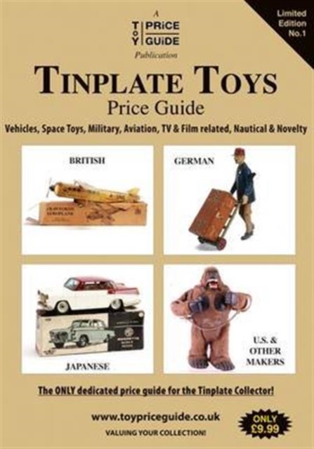 Tinplate Toys Price Guide : Tinplate Toys, Paperback / softback Book