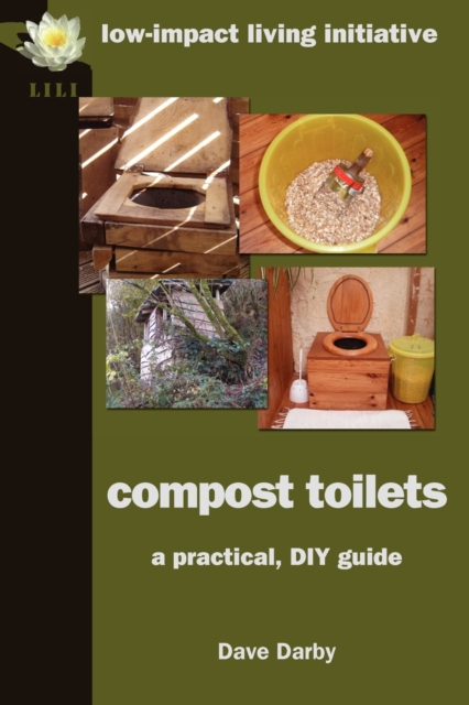 Compost Toilets : A Practical DIY Guide, Paperback / softback Book