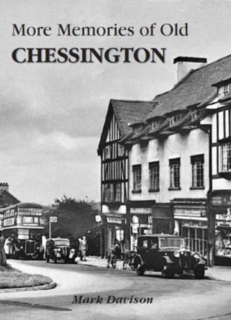 More Memories of Old Chessington, Paperback / softback Book